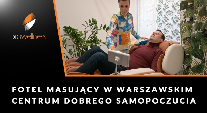Fotel masujący w Centrum Dobrego Samopoczucia cz.2