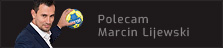 Polecam! Marcin Lijewski